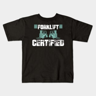 Forklift Certified Kids T-Shirt